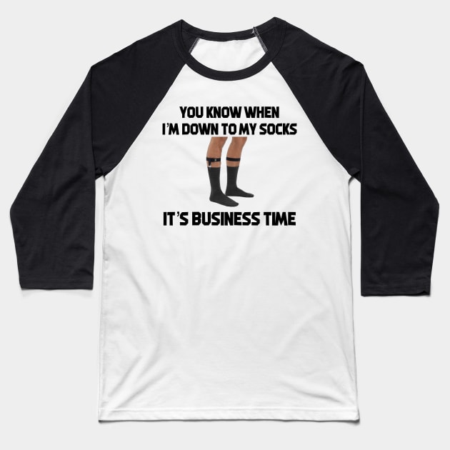 Business Time Baseball T-Shirt by marisaj4488